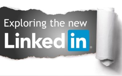 The New LinkedIn – How do you use it?