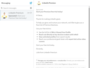 In your messages you will now see sponsored messages from companies, which include LinkedIn. 