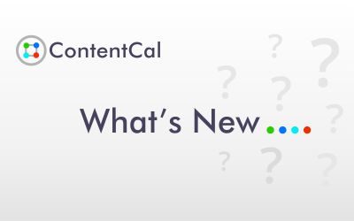 New Features added to ContentCal